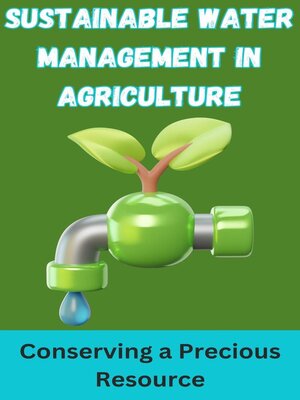 cover image of Sustanable Water Management In Agriculture
